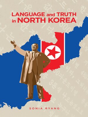 Language and Truth in North Korea - ebook